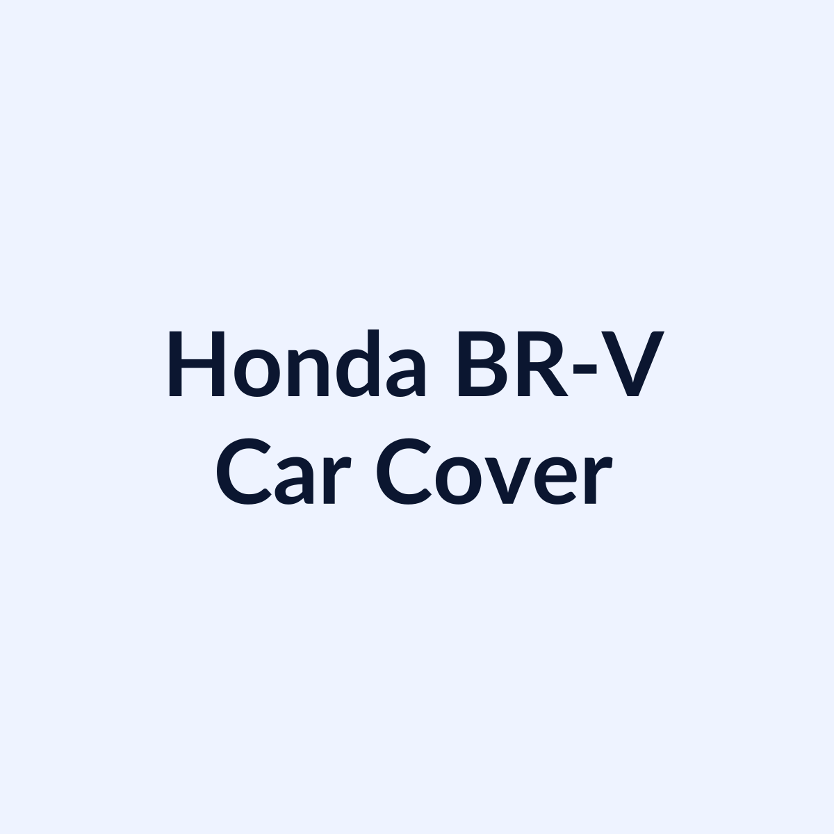 Honda BR-V car cover by SB Auto Covers